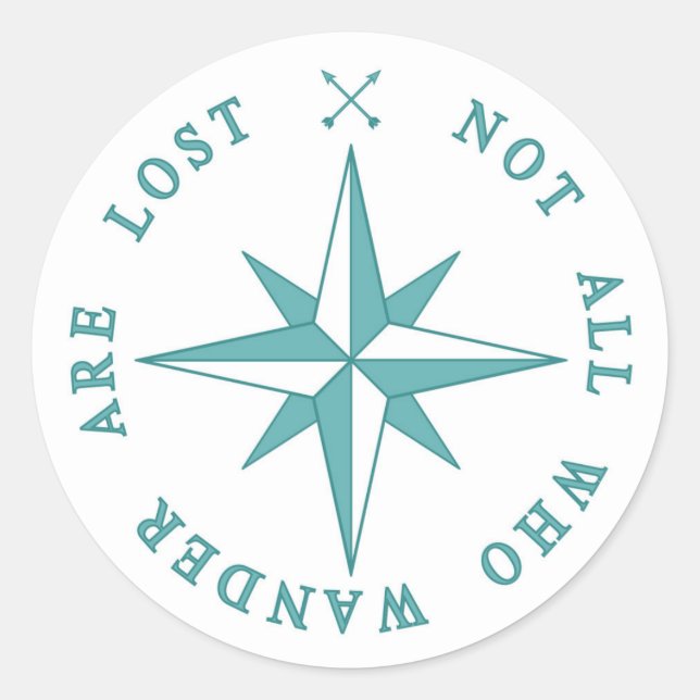 Not All Who Wander Are Lost Classic Round Sticker (Front)