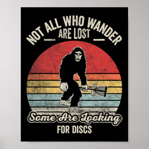 Not All Who Wander Are Lost Disc Golf Poster