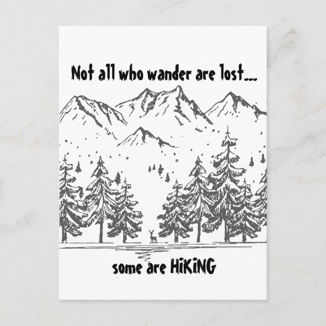 Not All Who Wander are Lost Fun HIKING Quote Hiker Postcard (Front)