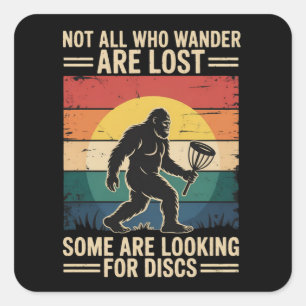 Not All Who Wander Are Lost Funny Disc Golf Disc Square Sticker