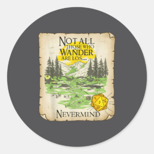 Not All Who Wander Are Lost Funny Maps Rpg Parody Classic Round Sticker