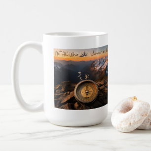 Not All Who Wander Are Lost Mug