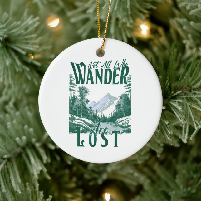 Not All Who Wander Are Lost – Nature Adventure Ceramic Tree Decoration (Tree)