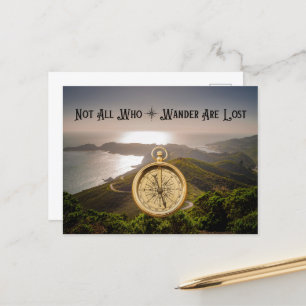 Not All Who Wander Are Lost Postcard