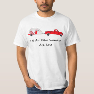 Not All Who Wander Are Lost Quote Trailer Caravan T-Shirt