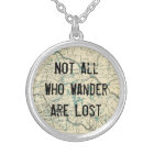Not All Who Wander Are Lost