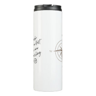 Not all who wander are lost, some are geocaching thermal tumbler