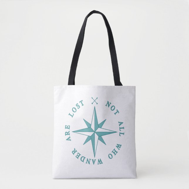 Not All Who Wander Are Lost Tote Bag (Front)