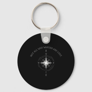 Not All Who Wander Are Lost Travel Key Ring