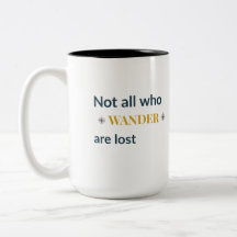Not All Who Wander Are Lost Travel Quote