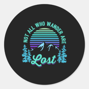 Not All Who Wander Are Lost Vintage Mountains Gift Classic Round Sticker