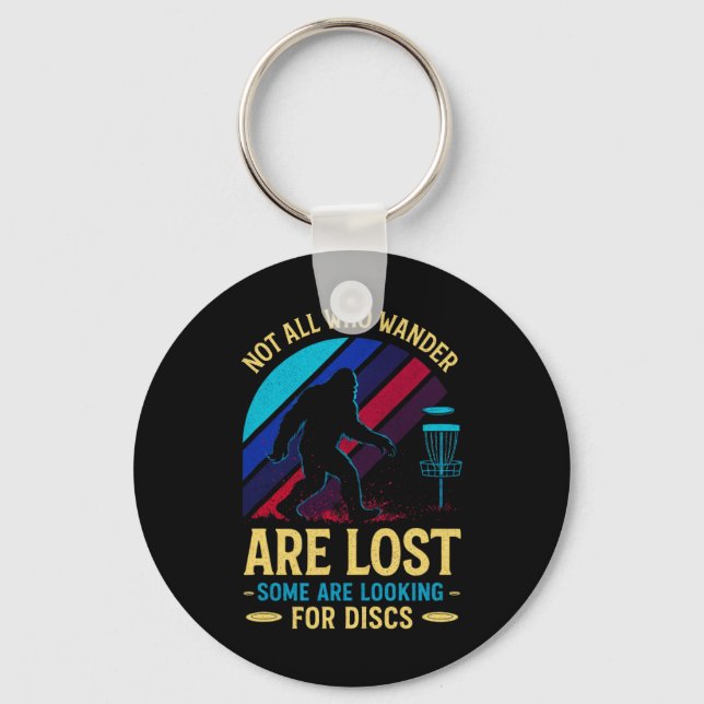 Not All Who Wander - Funny Disc Golf Art  Key Ring (Front)