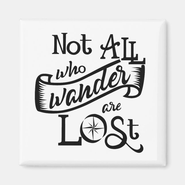 Not All Who Wander Magnet (Front)