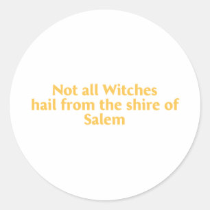 Not All Witches Classic Round Sticker