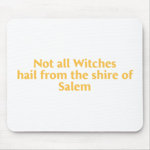 Not All Witches Mouse Pad
