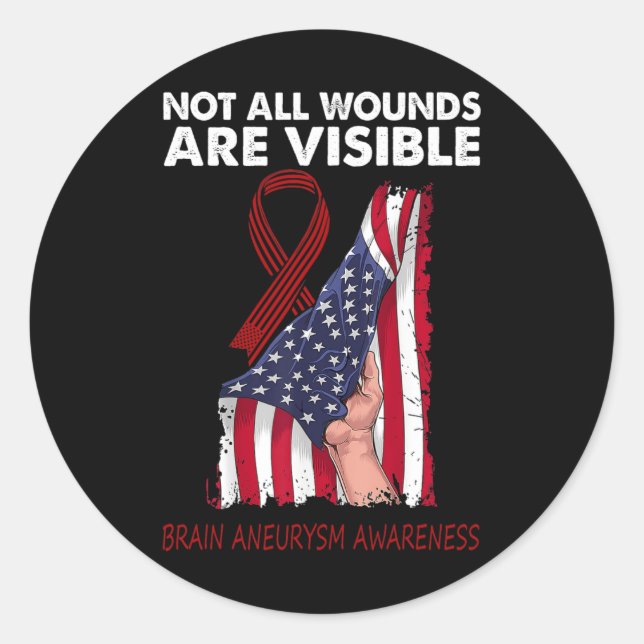 Not All Wounds Are Visible Brain Aneurysm Awarenes Classic Round Sticker (Front)