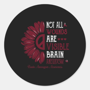 Not All Wounds Are Visible Brain Aneurysm Burgundy Classic Round Sticker