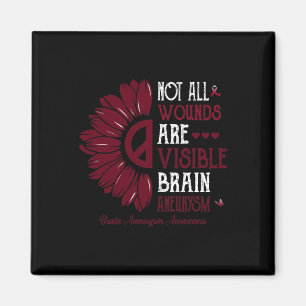 Not All Wounds Are Visible Brain Aneurysm Burgundy Magnet