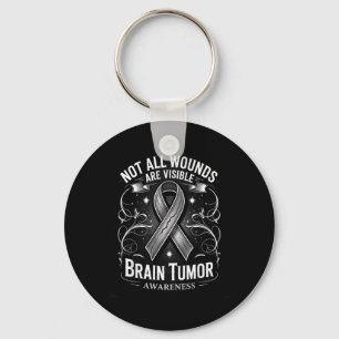 Not All Wounds Are Visible Brain Tumour Awareness Key Ring