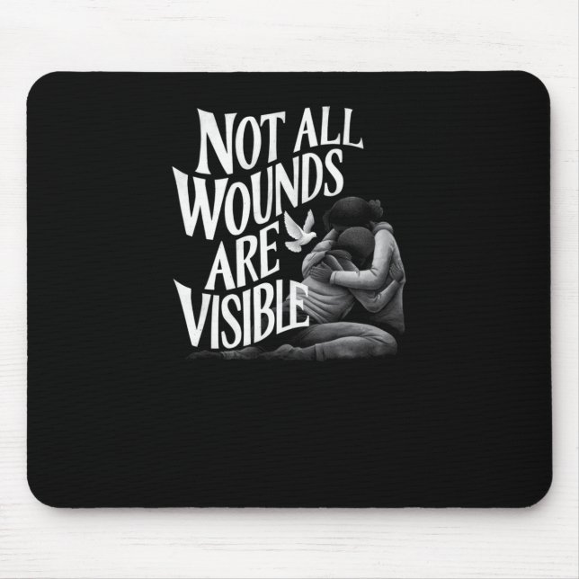 Not All Wounds Are Visible_children's Version Mouse Pad (Front)