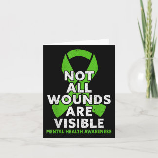 Not All Wounds Are Visible Mental Health Awareness Card