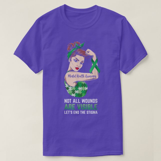 Not All Wounds Are Visible Mental Health Awareness T-Shirt (Design Front)