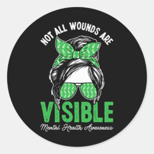 Not All Wounds Are Visible Messy Bun Mental Health Classic Round Sticker