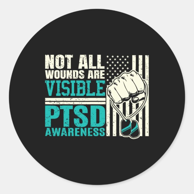 Not All Wounds Are Visible - Ptsd Awareness 1  Classic Round Sticker (Front)