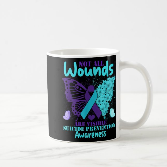 Not All Wounds Are Visible Suicide Awareness  Coffee Mug (Right)