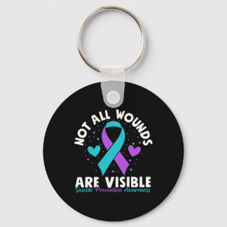 Not All Wounds Are Visible Suicide Awareness Menta Key Ring