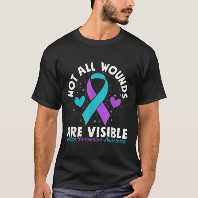 Not All Wounds Are Visible Suicide Awareness Menta T-Shirt (Front)