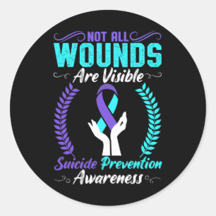 Not All Wounds Are Visible Suicide Prevention Awar Classic Round Sticker