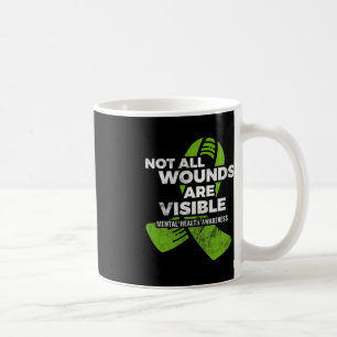 Not All Wounds Visible Mental Health Awareness Psy Coffee Mug