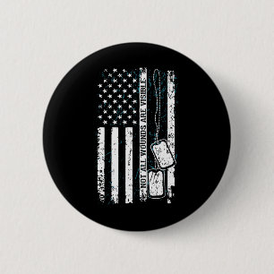 Not All Wounds Visible Military Tag Usa Flag Ptsd  6 Cm Round Badge