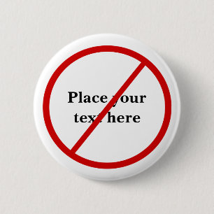 Not Allowed 6 Cm Round Badge