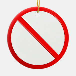 Not Allowed Sign Ceramic Tree Decoration