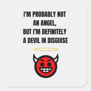 Not an angel square sticker