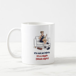 Not an Injury Just a Niggle Funny Runner Mug