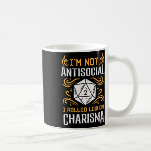 Not Anti Social Low Charisma Funny Rpg Gamer Men B Coffee Mug
