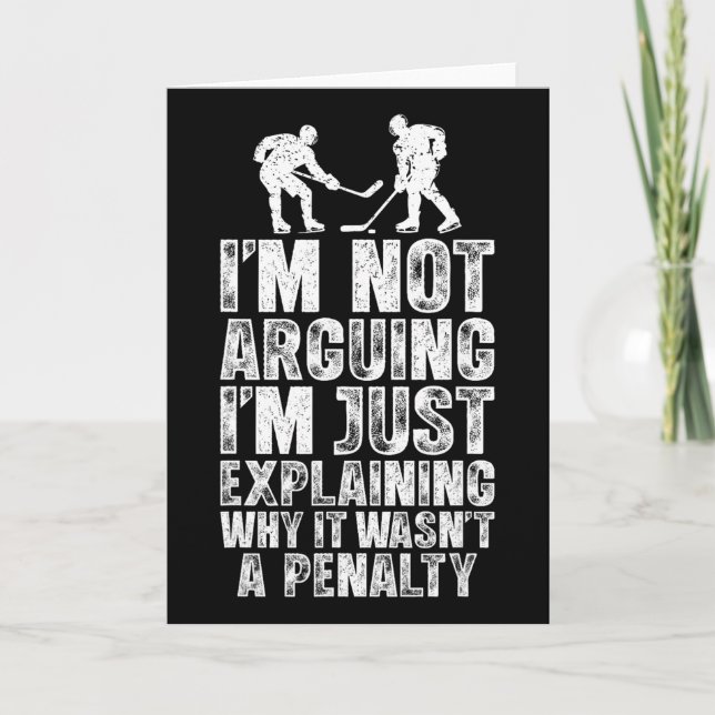 Not Arguing Just Explaining Penalty Funny Ice Hock Card (Front)