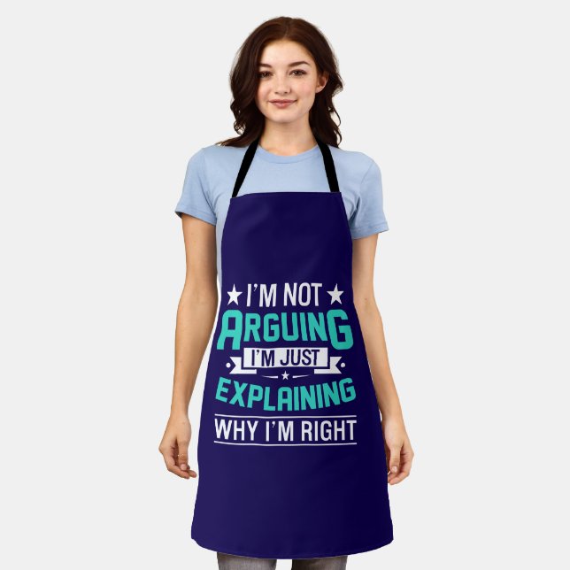 Not Arguing Just Right-64692 Apron (Worn)