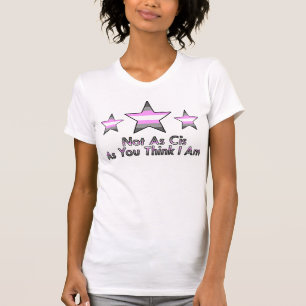 "Not As Cis" Demigirl Shirt