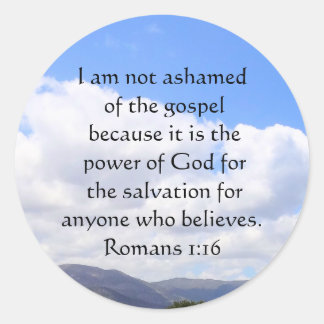 Not Ashamed Of God Romans 1:16 Bible Verse Classic Round Sticker