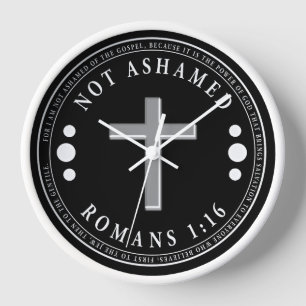 Not Ashamed of the Gospel Christian Verse Clock