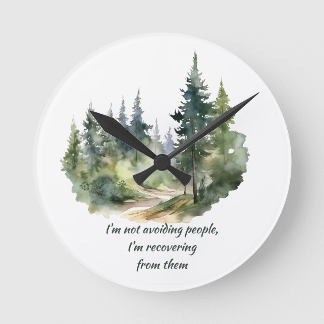 Not Avoiding People I'm Recovering from Them Round Clock (Front)