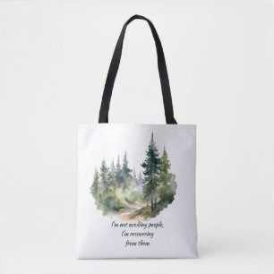 Not Avoiding People I'm Recovering from Them Tote Bag
