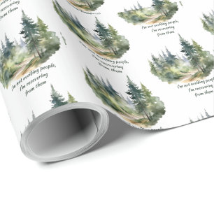 Not Avoiding People I'm Recovering from Them Wrapping Paper