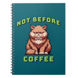 Not Before Coffee Notebook