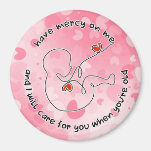Not Born Yet Baby Prolife Foetus Have Mercy Love Magnet