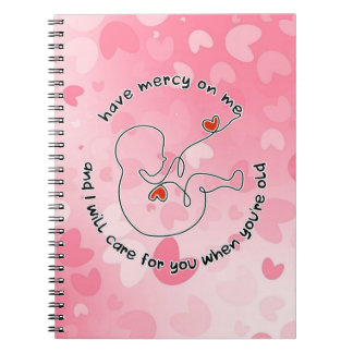 Not Born Yet Baby Prolife Foetus Have Mercy Love Notebook
